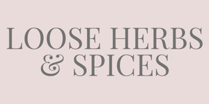 LOOSE HERBS & SPICES